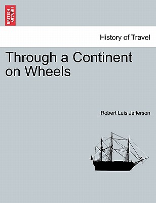 Through a Continent on Wheels