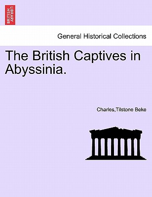 The British Captives in Abyssinia
