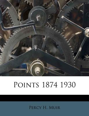 Points 1874 1930