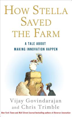 Image for How Stella Saved the Farm: A Tale About Making Innovation Happen