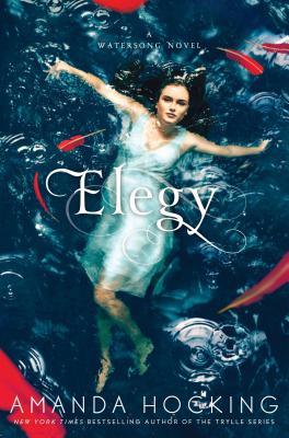 Elegy (A Watersong Novel)