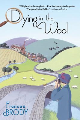 Image for Dying in the Wool: A Kate Shackleton Mystery (A Kate Shackleton Mystery, 1)