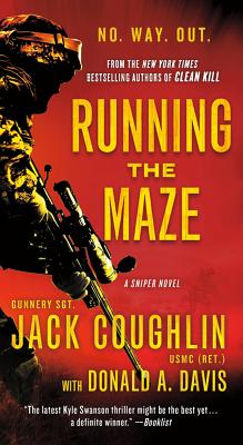 Image for Running the Maze: A Sniper Novel (Kyle Swanson Sniper Novels, 5)