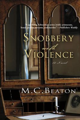 Snobbery with Violence: An Edwardian Murder Mystery (Edwardian Murder Mysteries, 1)