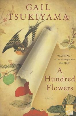 A Hundred Flowers: A Novel