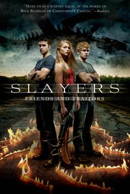 Slayers: Friends and Traitors Hill, C. J.