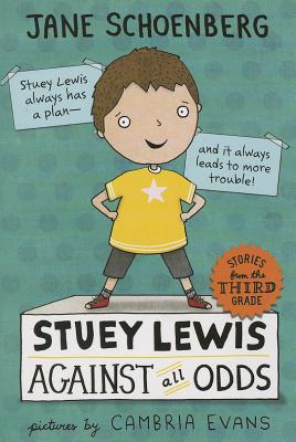 Image for Stuey Lewis Against All Odds: Stories from the Third Grade (Stuey Lewis, 2) Stuey Lewis Against All Odds: Stories from the Third Grade (Stuey Lewis, 2)