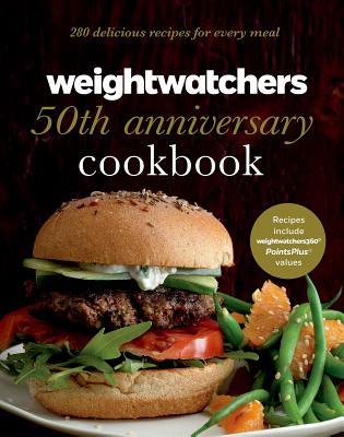 Image for Weight Watchers 50th Anniversary Cookbook: 280 Delicious Recipes for Every Meal