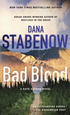 Bad Blood (Kate Shugak Novels)