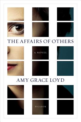The Affairs of Others: A Novel