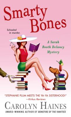 Smarty Bones Sarah Booth Delaney Mysteries, No. 13)