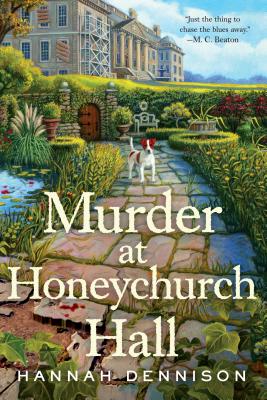 Murder At Honeychurch Hall, Dennison, Hannah Murder At Honeychurch Hall, Dennison, Hannah