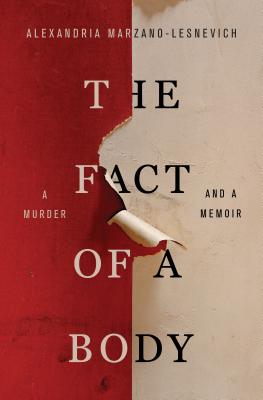Fact of a Body: A Murder and a Memoir