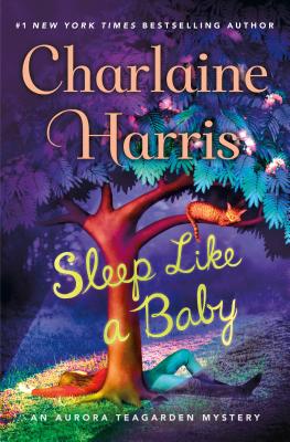 Sleep Like a Baby: An Aurora Teagarden Mystery (Aurora Teagarden Mysteries)