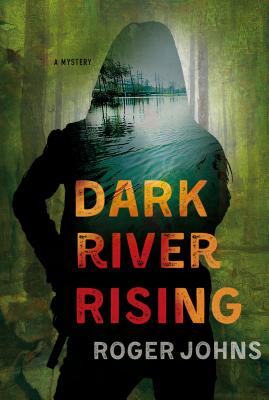 Dark River Rising: A Mystery (Wallace Hartman Mysteries)