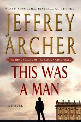 This Was a Man (The Clifton Chronicles)