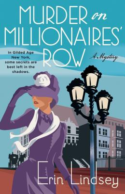 Murder on Millionaires' Row: A Mystery (A Rose Gallagher Mystery (1))