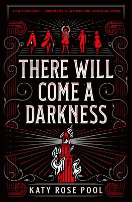 There Will Come a Darkness (The Age of Darkness, 1)
