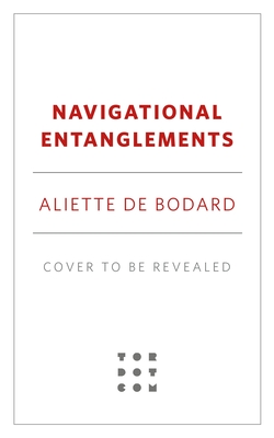 NAVIGATIONAL ENTANGLEMENTS (signed)