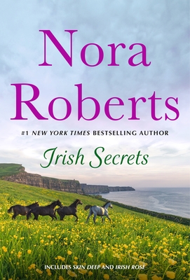 Irish Secrets (Skin Deep & Irish Rose)