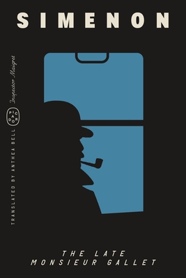 Late Monsieur Gallet (Inspector Maigret)