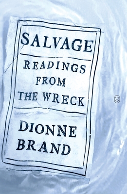 Salvage: Readings from the Wreck