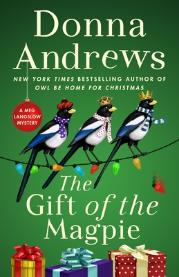 The Gift of the Magpie: A Meg Langslow Mystery (Meg Langslow Mysteries, 28)
