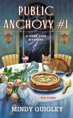 Public Anchovy #1: A Deep Dish Mystery (Deep Dish Mysteries, 3)