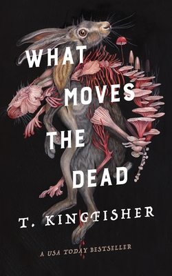 WHAT MOVES THE DEAD