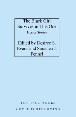 The Black Girl Survives in This One: Horror Stories