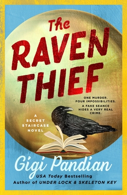 Raven Thief: A Secret Staircase Novel