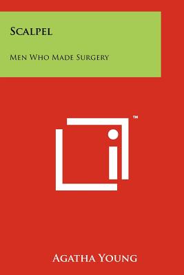 Scalpel: Men Who Made Surgery