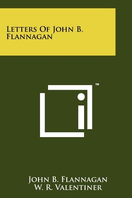 Letters Of John B. Flannagan