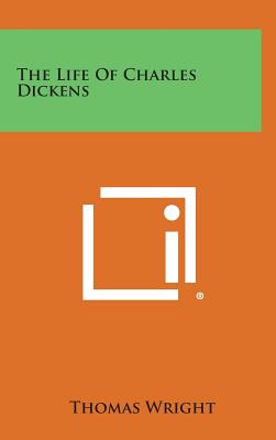 Image for The Life of Charles Dickens