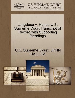 Langdeau v. Hanes U.S. Supreme Court Transcript of Record with Supporting Pleadings