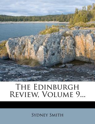 The Edinburgh Review; Volume 9