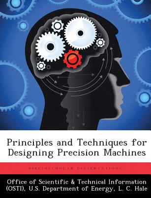 Principles and Techniques for Designing Precision Machines Image for Principles and Techniques for Designing Precision Machines