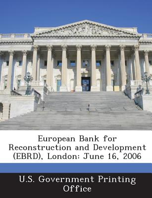 European Bank for Reconstruction and Development (Ebrd), London: June 16, 2006
