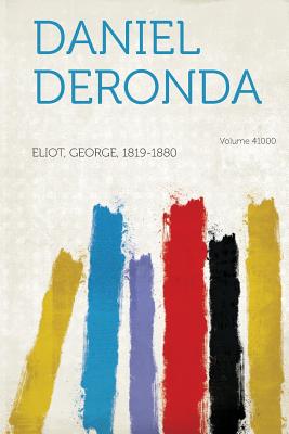 Daniel Deronda Volume 41000