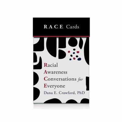 Image for Racial Awareness Conversations for Everyone (R.A.C.E. Cards) Racial Awareness Conversations for Everyone (R.A.C.E. Cards)