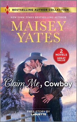 Claim Me, Cowboy & A Very Intimate Takeover: Two Spicy Romance Novels (Needed: The World's Most Eligible Billionaires)