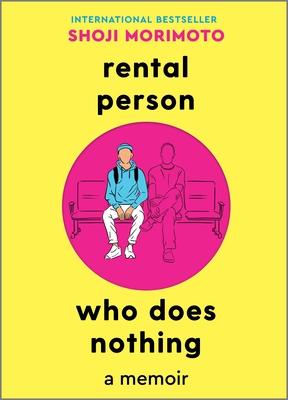 Rental Person Who Does Nothing: A Memoir (Original)