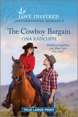 Cowboy Bargain: An Uplifting Inspirational Romance (Original)