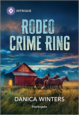 Rodeo Crime Ring (West Glacier Ranch Suspense, 1)