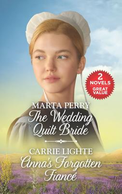 Image for The Wedding Quilt Bride and Anna's Forgotten Fianc: A 2-in-1 Collection The Wedding Quilt Bride and Anna's Forgotten Fianc: A 2-in-1 Collection