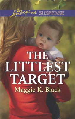 The Littlest Target (True North Heroes)