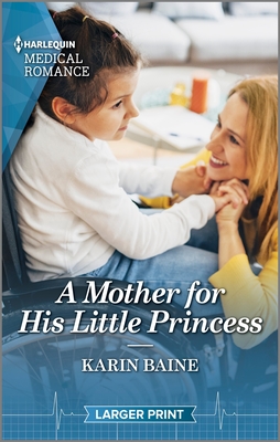 A Mother for His Little Princess (Royal Docs, 2)