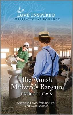 The Amish Midwife's Bargain: An Uplifting Inspirational Romance (Love Inspired)