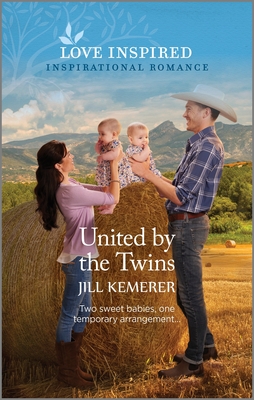 United by the Twins: An Uplifting Inspirational Romance (Wyoming Legacies, 2)