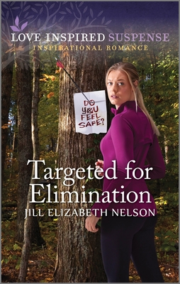 Targeted for Elimination (Love Inspired Suspense)